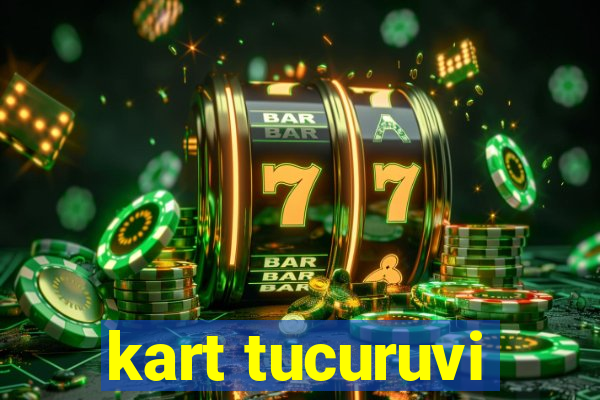 kart tucuruvi